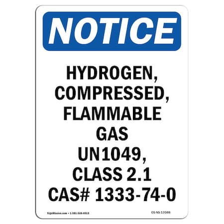 Signmission OSHA Notice Sign, 14" Height, Rigid Plastic, Hydrogen Compressed Flammable Sign, Portrait OS-NS-P-1014-V-13588